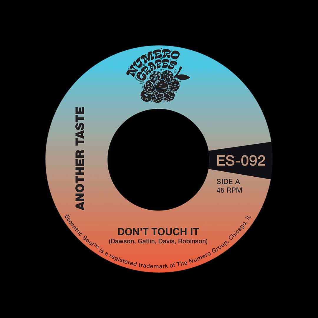 Another Taste, Maxx Traxx - Don’t Touch It - 7