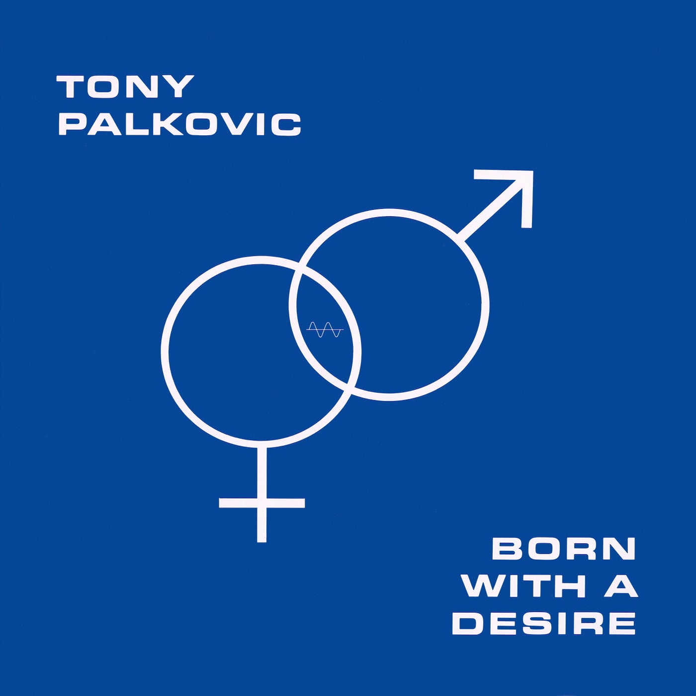 Tony Palkovic - Born With A Desire - lp