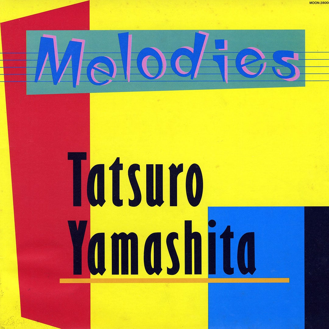 Tatsuro Yamashita - Melodies - gatefold