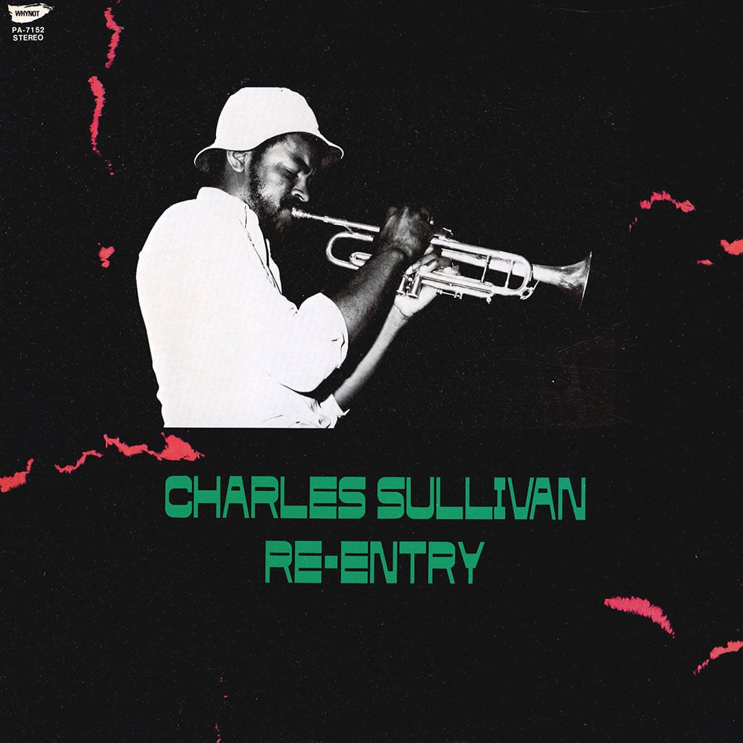 Charles Sullivan - Re-Entry - lp