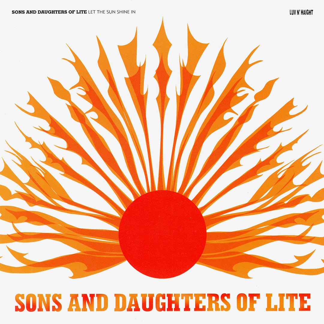 The Sons And Daughters Of Lite - Let The Sun Shine In - lp
