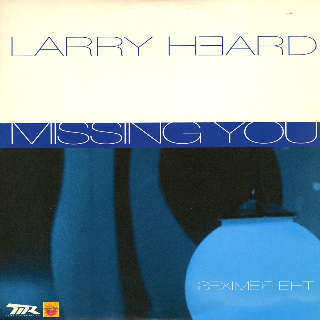 Larry Heard - Missing You (The Remixes) - 2x12