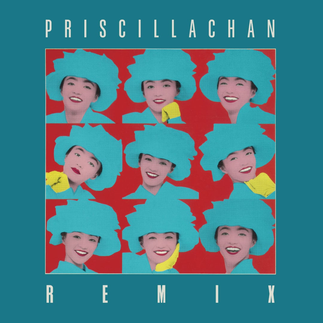 Priscilla Chan - Priscilla Chan Remix - 12