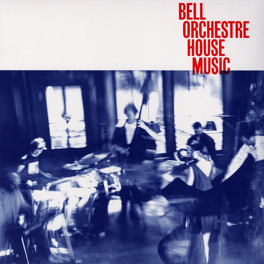 Bell Orchestre - House Music - lp
