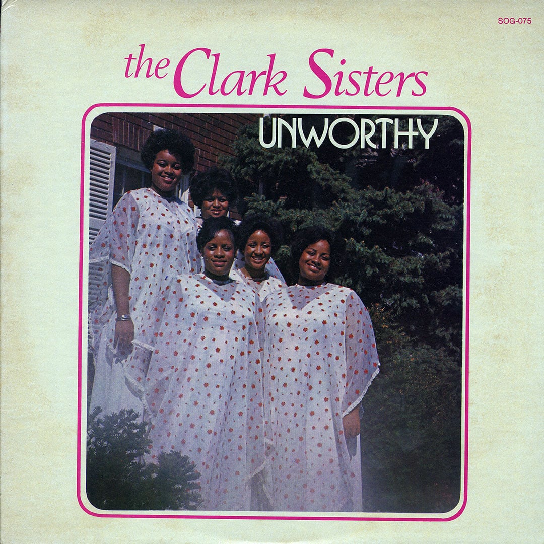 The Clark Sisters - Unworthy - lp