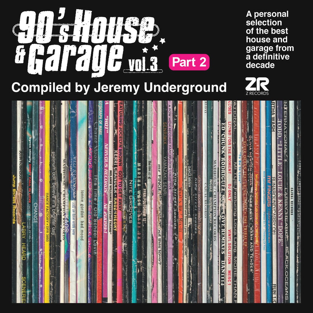 90’s House & Garage Vol. 3 by Jeremy Underground pt. 2 - 2xlp