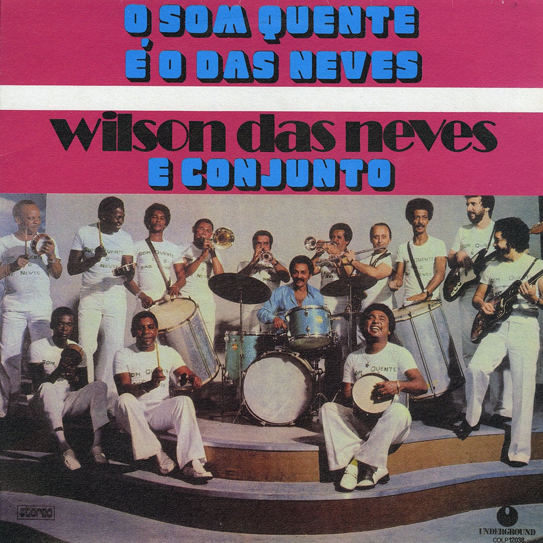 Wilson Das Neves E Conjunto - O Som Quente E O Das Neves - lp