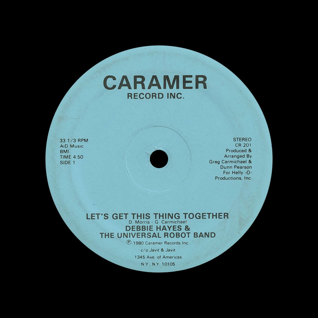 Debbie Hayes, Universal Robot Band - Let’s Get This Thing Together - 12