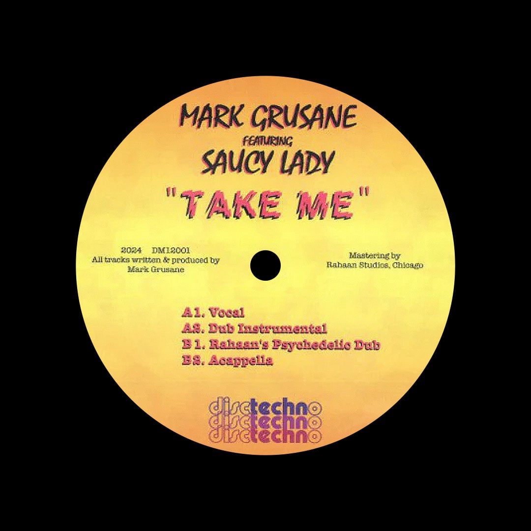 Mark Grusane, Saucy Lady - Take Me - 12
