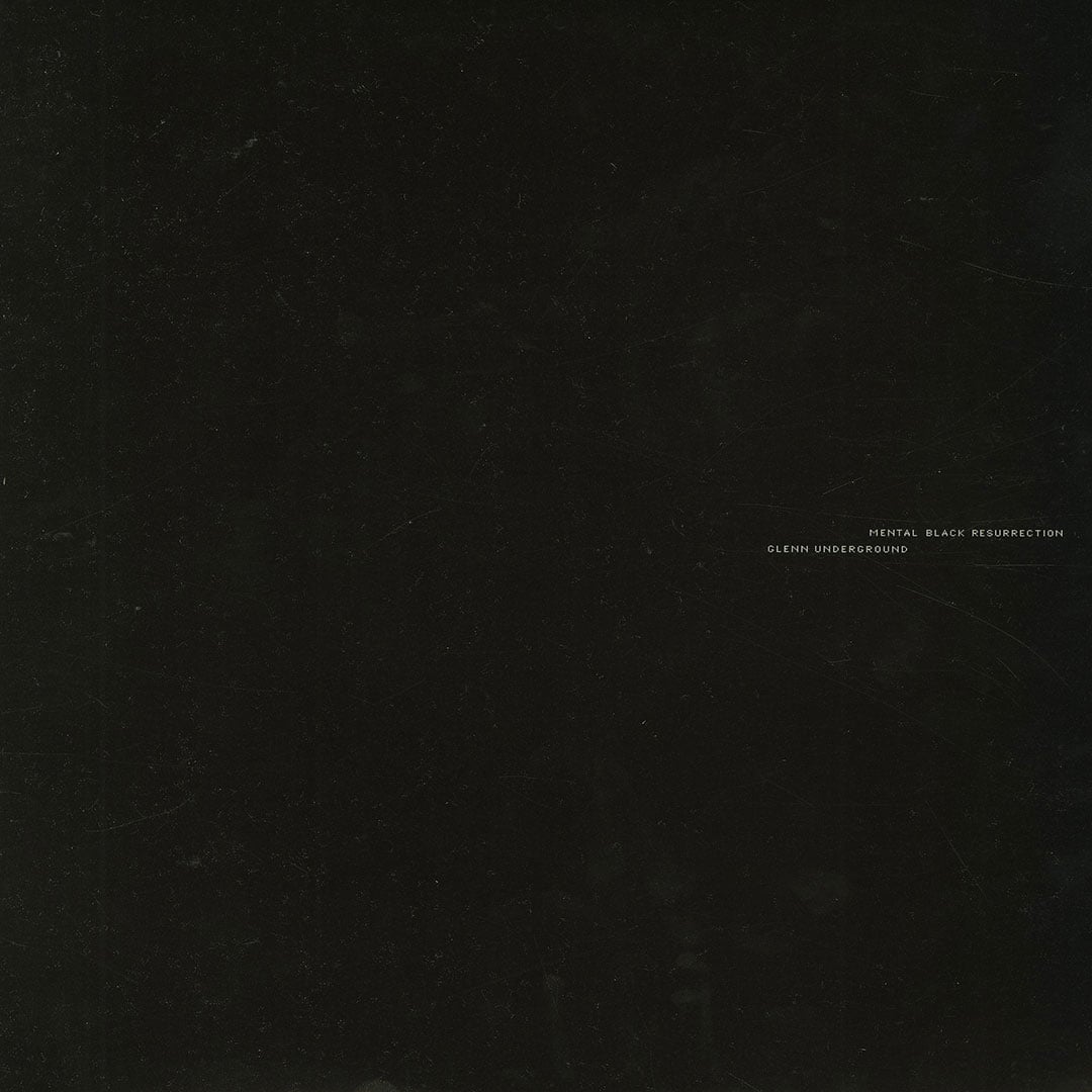 Glenn Underground - Mental Black Resurrection - 12