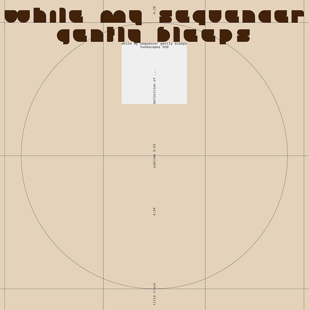 While My Sequencer Gently Bleeps - Definition Of... - 12