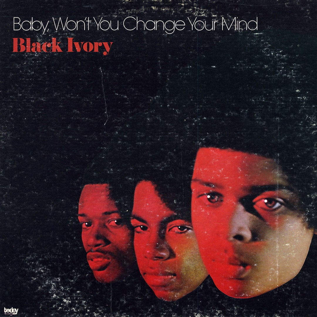 Baby Won’t You Change Your Mind