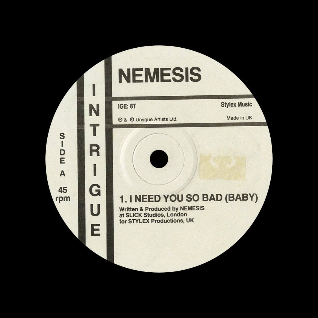 Nemesis, Shades of Black - I Need You So Bad (Baby) / Just A Little Bit - 12