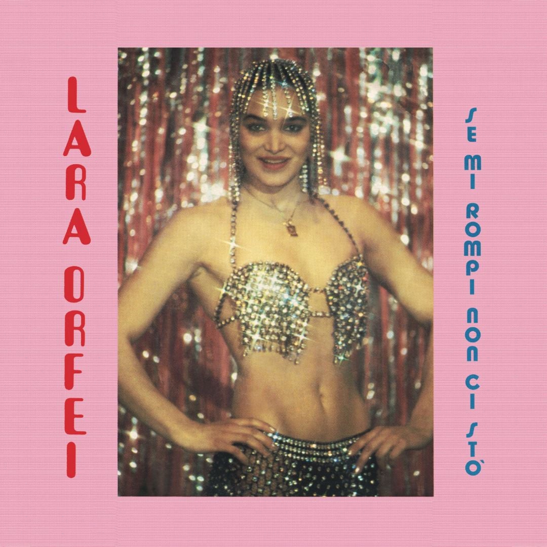 Lara Orfei - Se Mi Rompi Non Ci Sto - 12