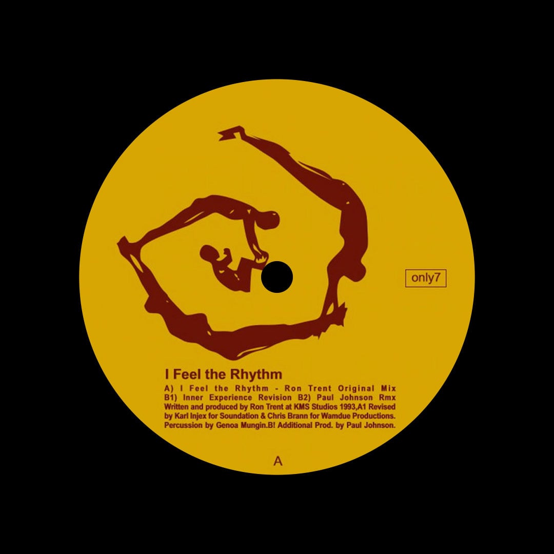 Ron Trent - I Feel The Rhythm - 12