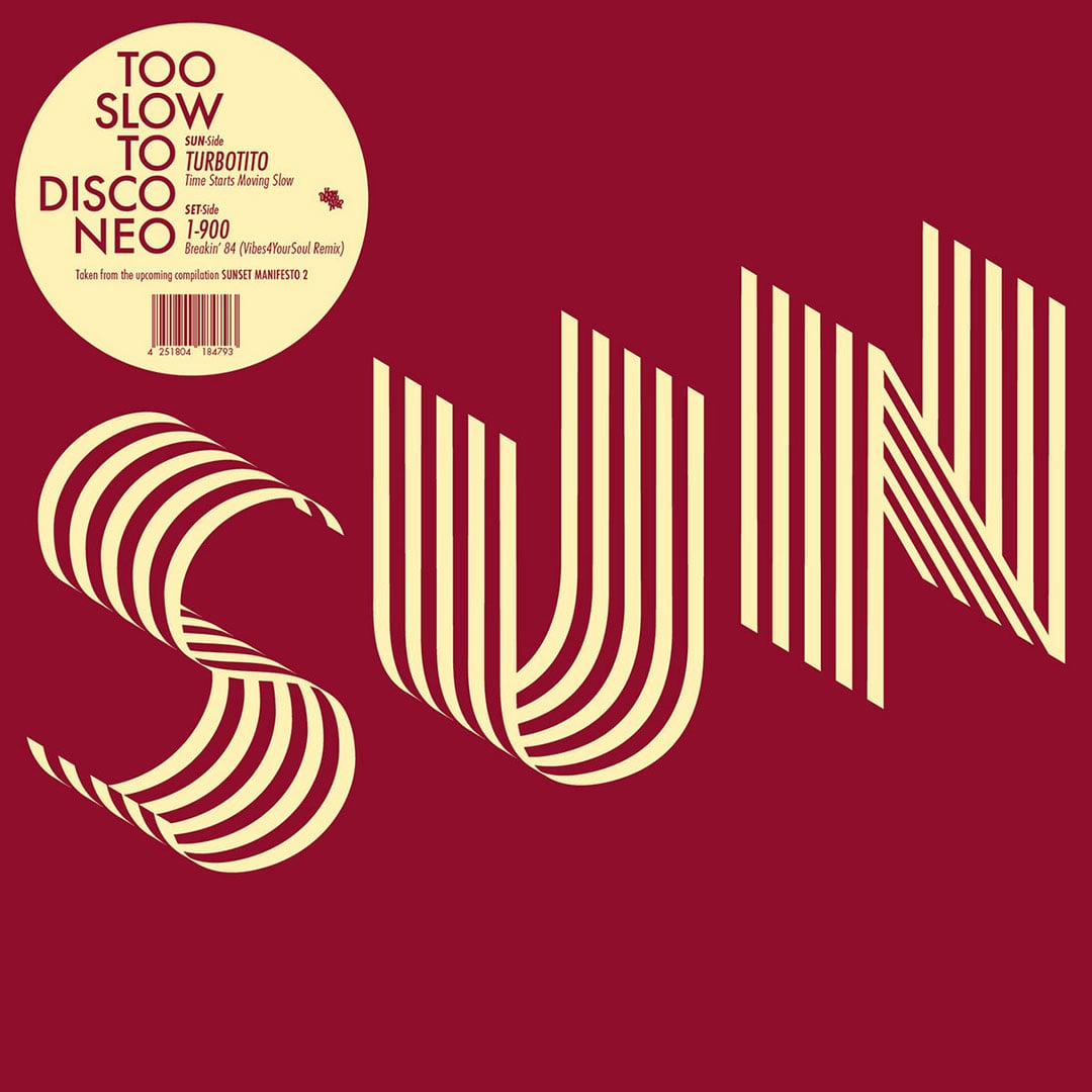 Too Slow To Disco: Neo Presents Sunset 2 - 12