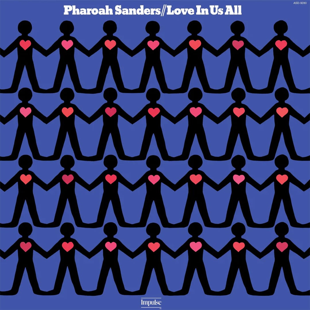 Pharoah Sanders - Love In Us All - lp