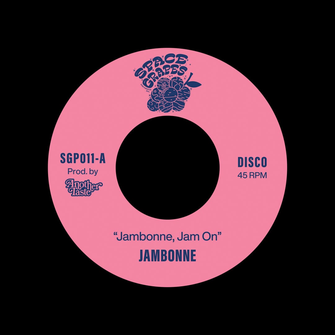Jambonne - Jam On / I Know Just Where You’re Coming From - 7