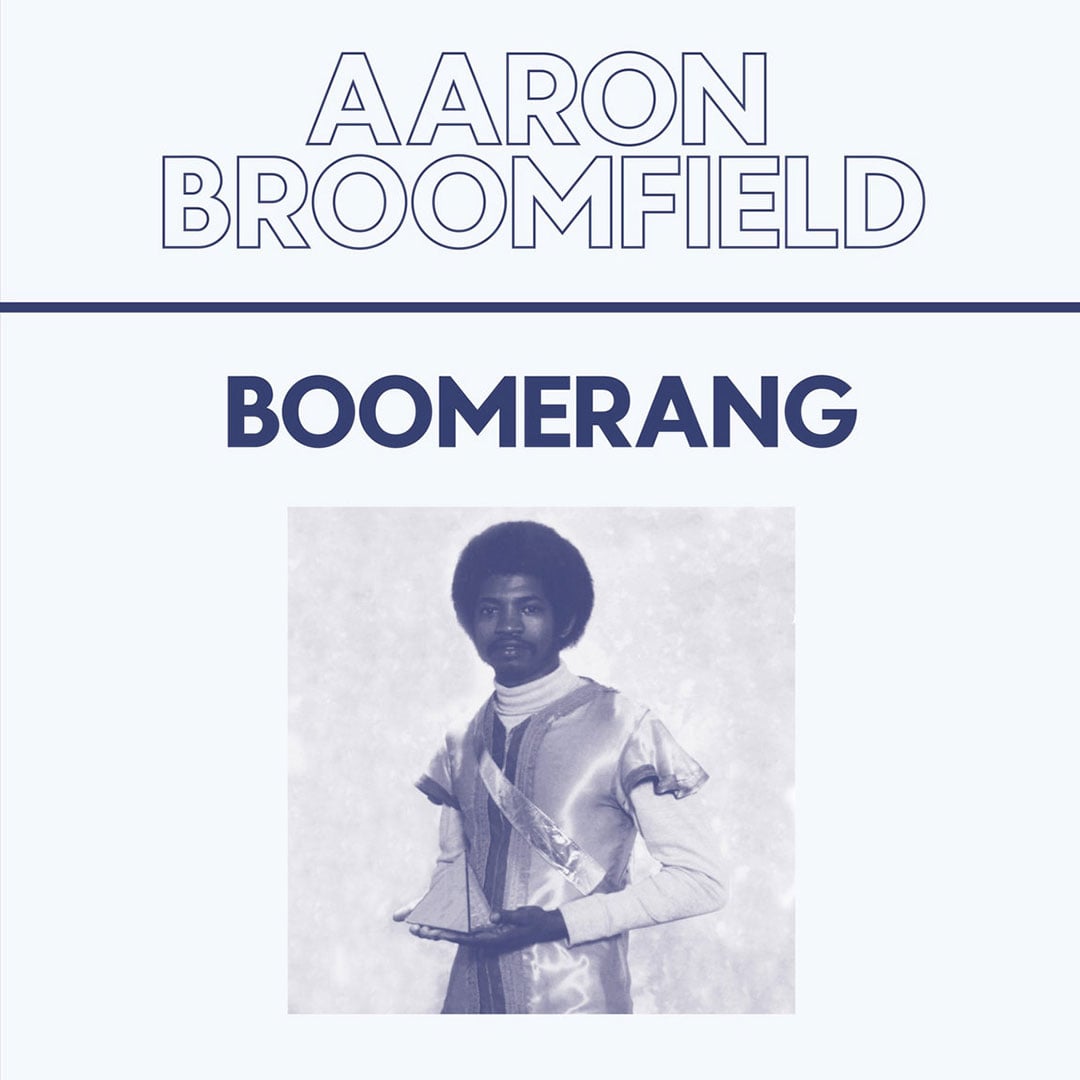 Aaron Broomfield - Boomerang - 12
