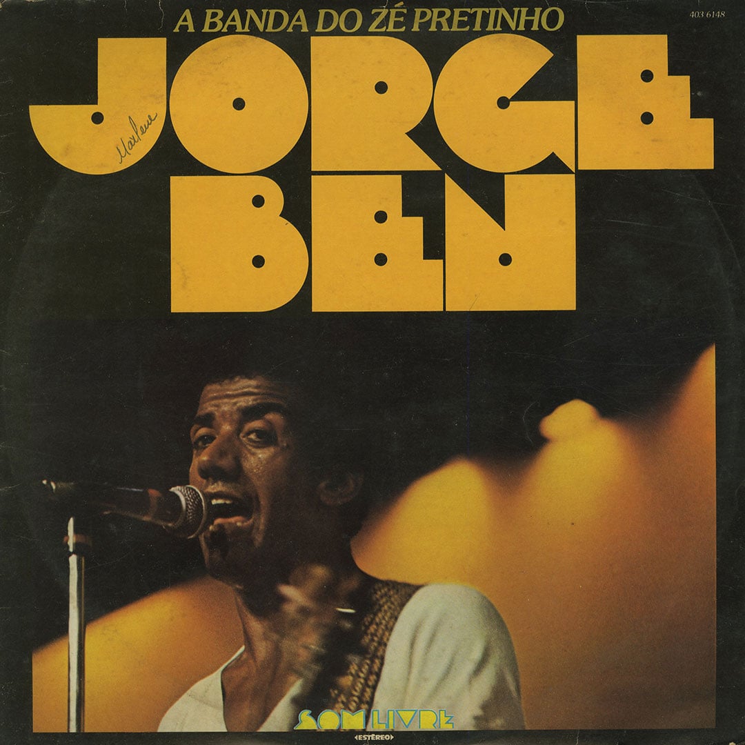 Jorge Ben - A Banda Do Ze Pretinho - lp