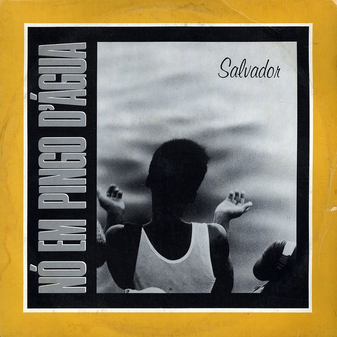 Nó Em Pingo D’Água - Salvador - lp