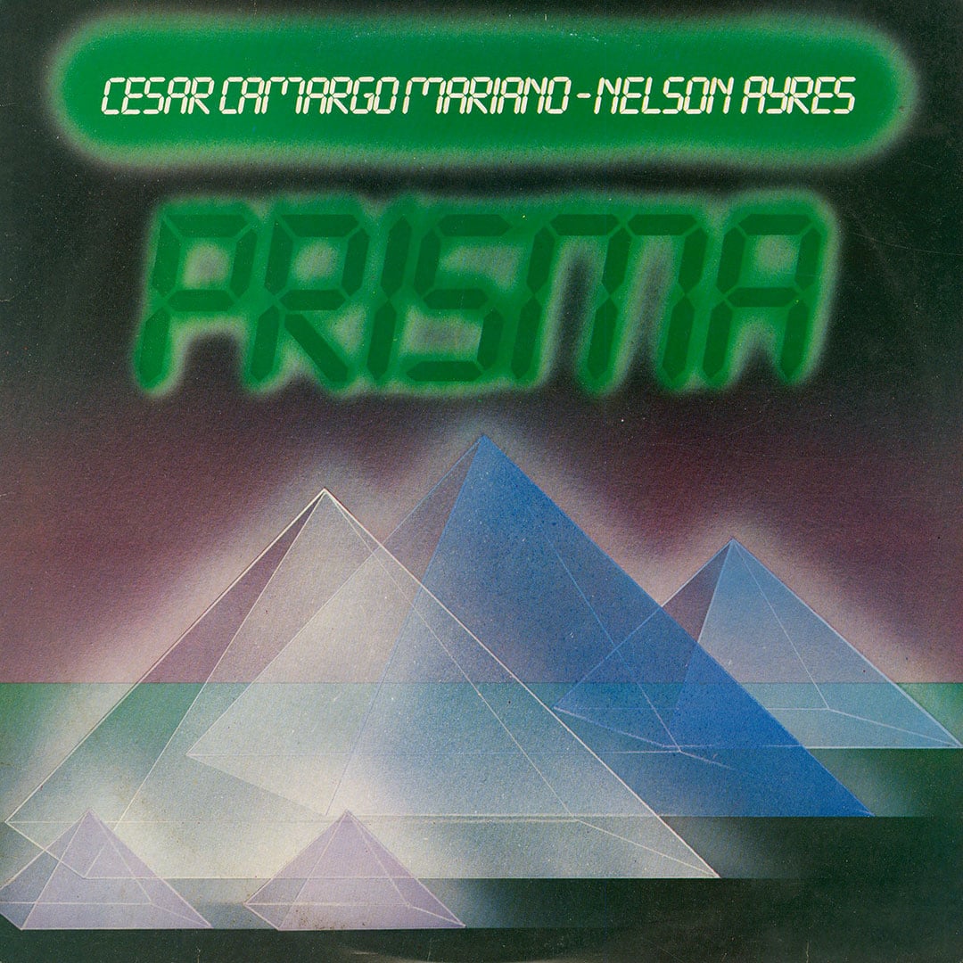 Cesar Camargo Mariano, Nelson Ayres - Prisma - lp