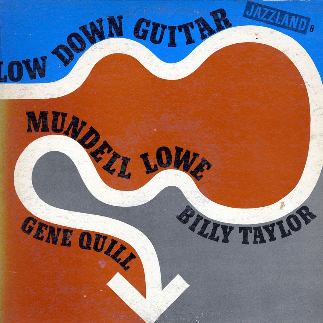 Mundell Lowe Quintet, Billy Taylor, Gene Quill - Low Down Guitar - lp