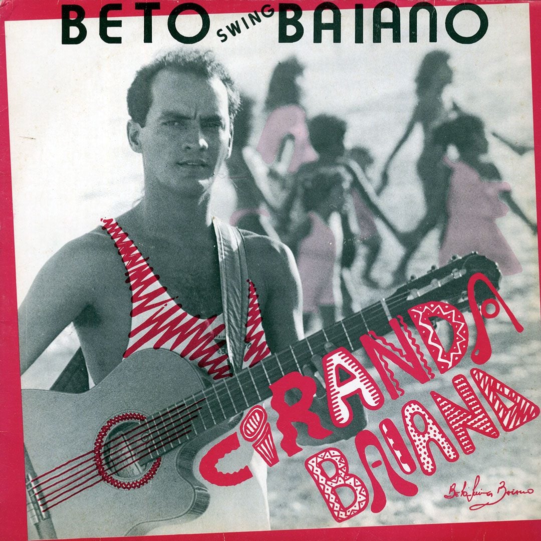 Beto Swing Baiano - Ciranda Baiana - lp