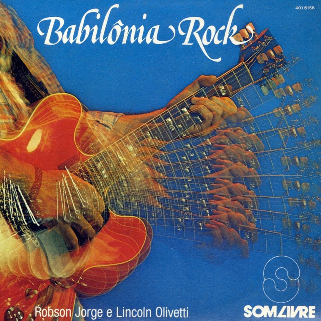 Lincoln Olivetti & Robson Jorge - Babilônia Rock - 7"