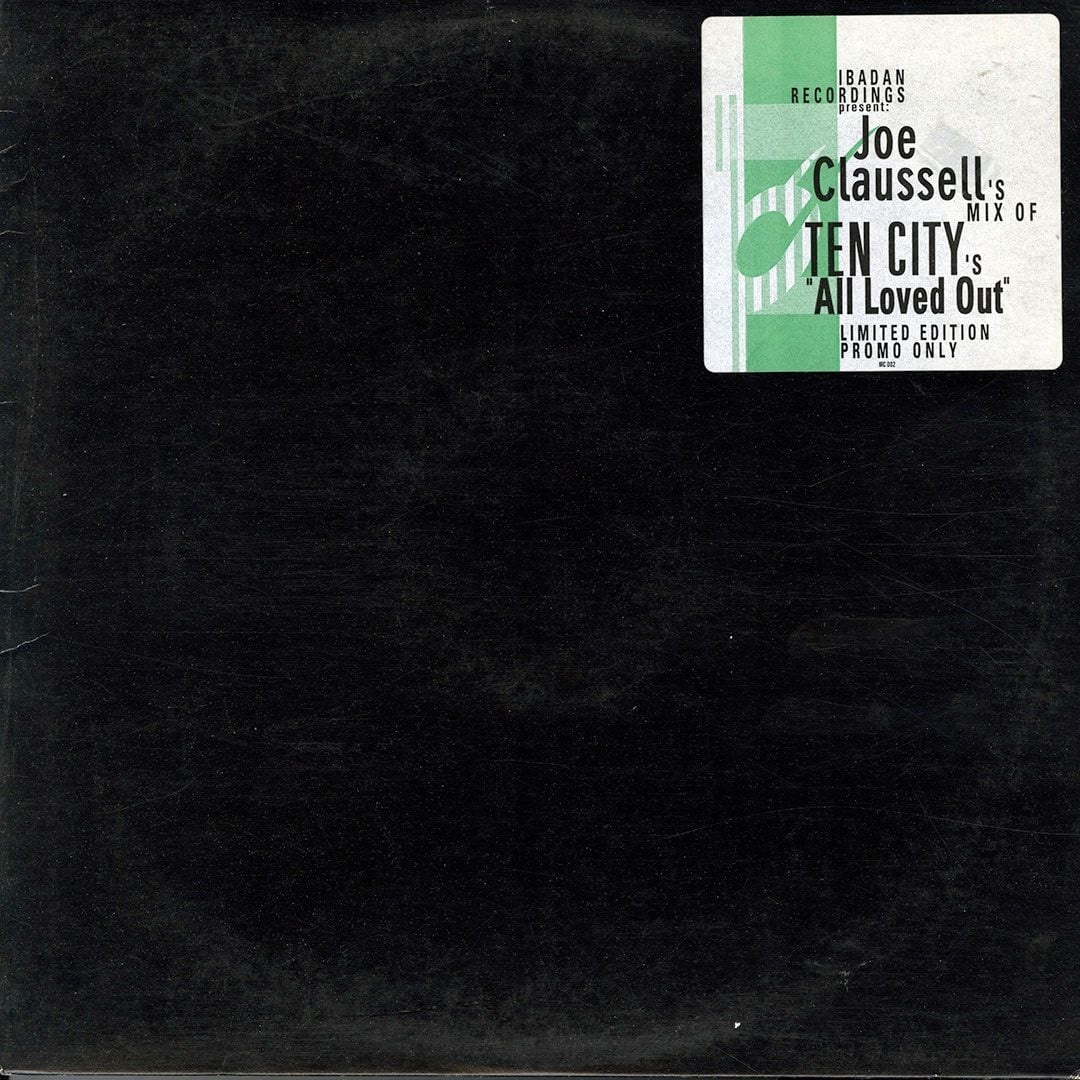 Ten City, Joe Claussell - All Loved Out