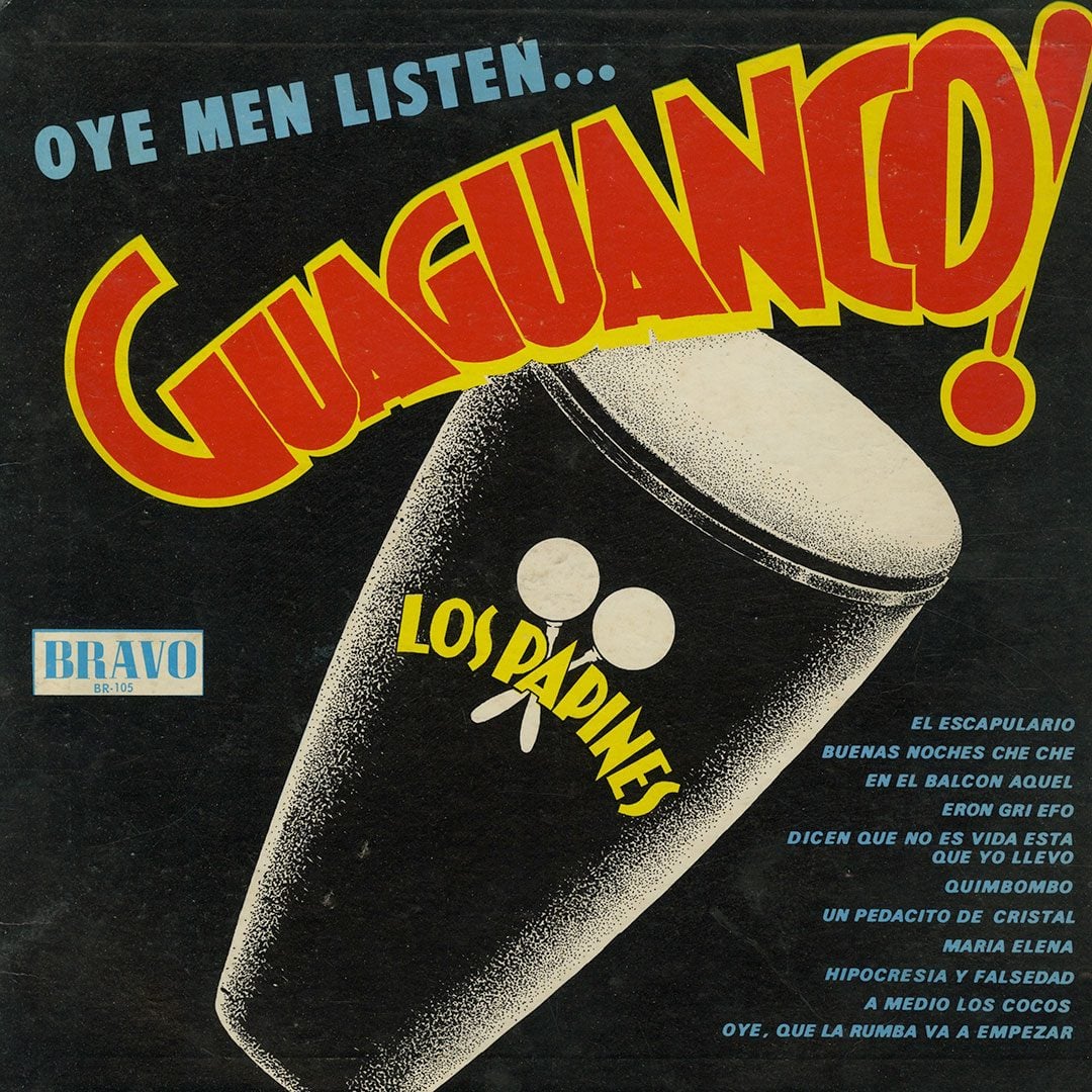 Los Papines - Oye Men Listen...Guaguanco! - lp