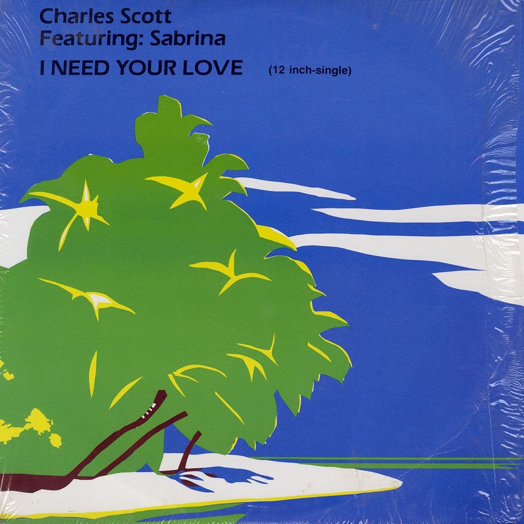Charles Scott - I Need Your Love - 12"