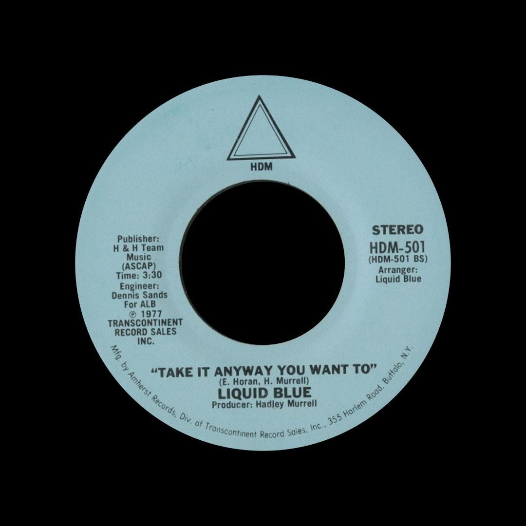 Liquid Blue - Ain’t That What You Want - 7