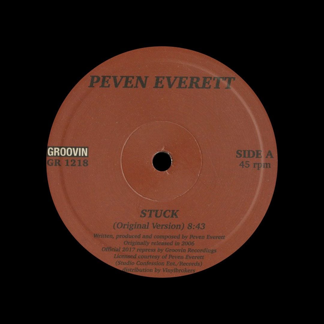 Peven Everett -  Stuck  - 12"