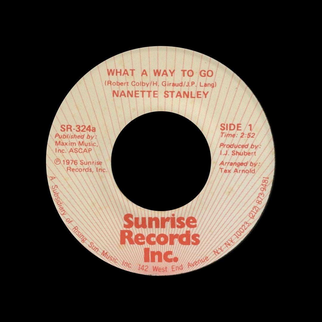 Nanette Stanley - What A Way To Go / Decent Loving - 7"