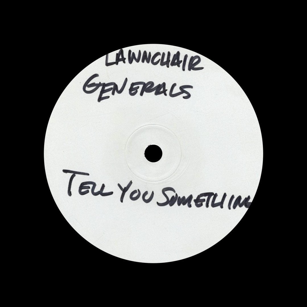 Lawnchair Generals - Tell You Something - white label