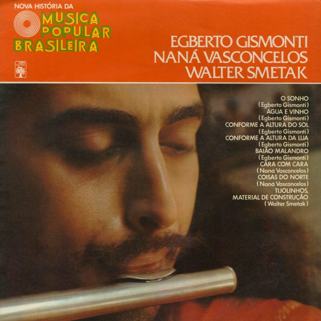 Nova História Da MPB: Egberto Gismonti, Naná Vasconcelos, Walter Smetak - 10"