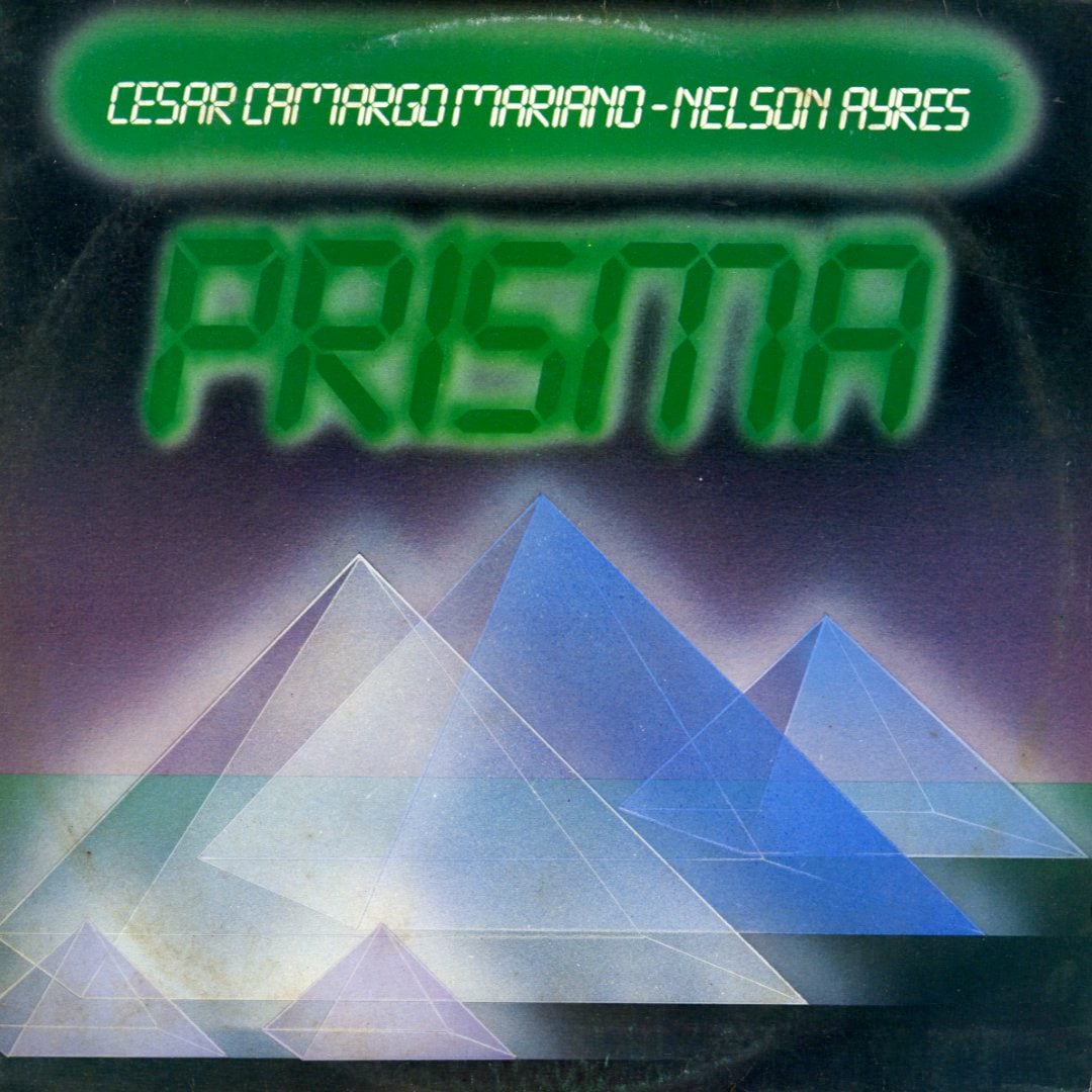 César Camargo Mariano, Nelson Ayres - Prisma - lp