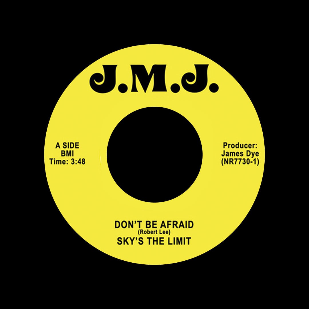 Sky’s The Limit - Don’t Be Afraid - 7