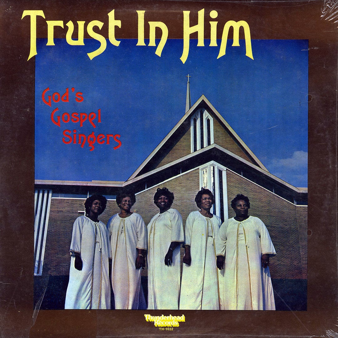 God’s Gospel Singers - Trust In Him - lp
