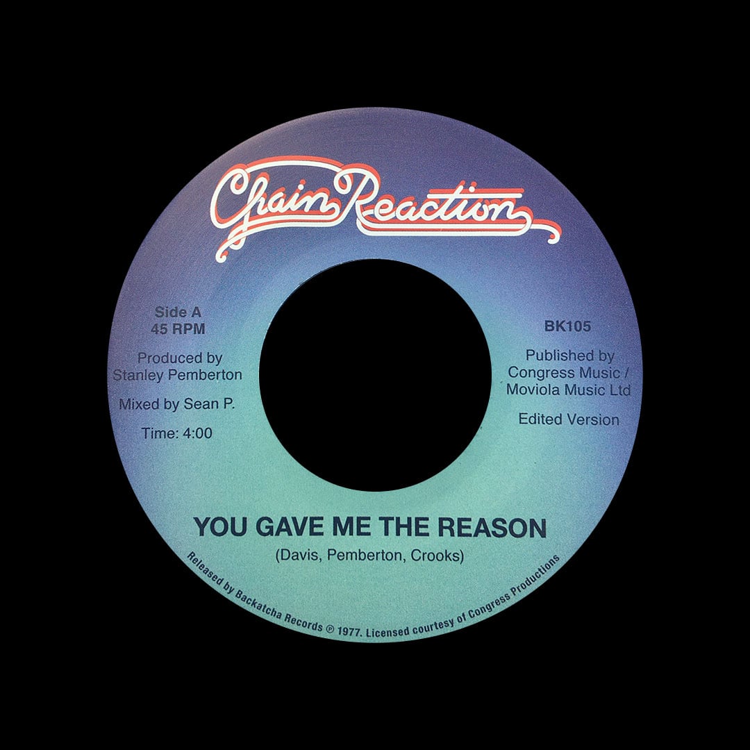 Chain Reaction - You Gave Me The Reason / Let’s Be Lovers - reissue
