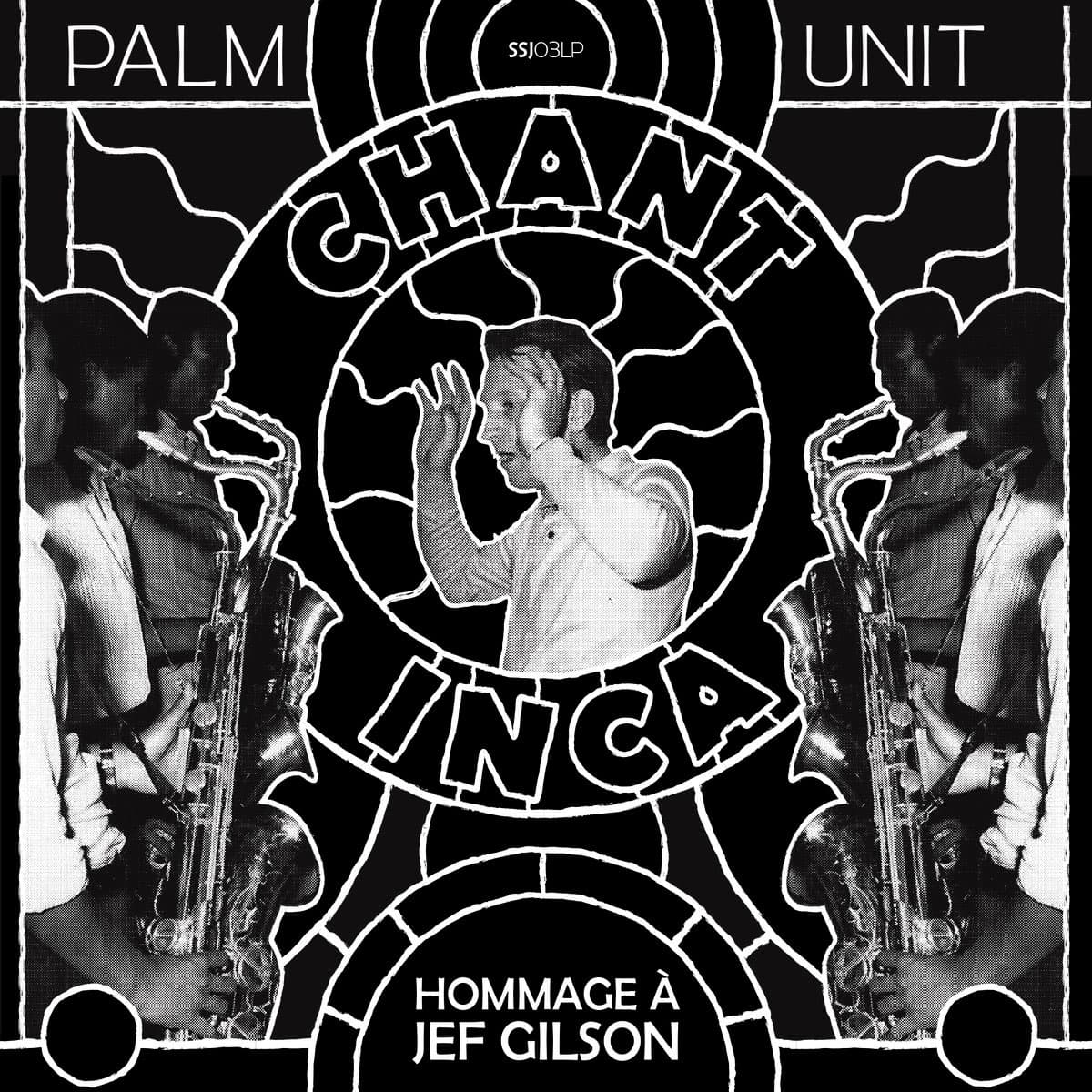 Chant Inca: Hommage À Jef Gilson