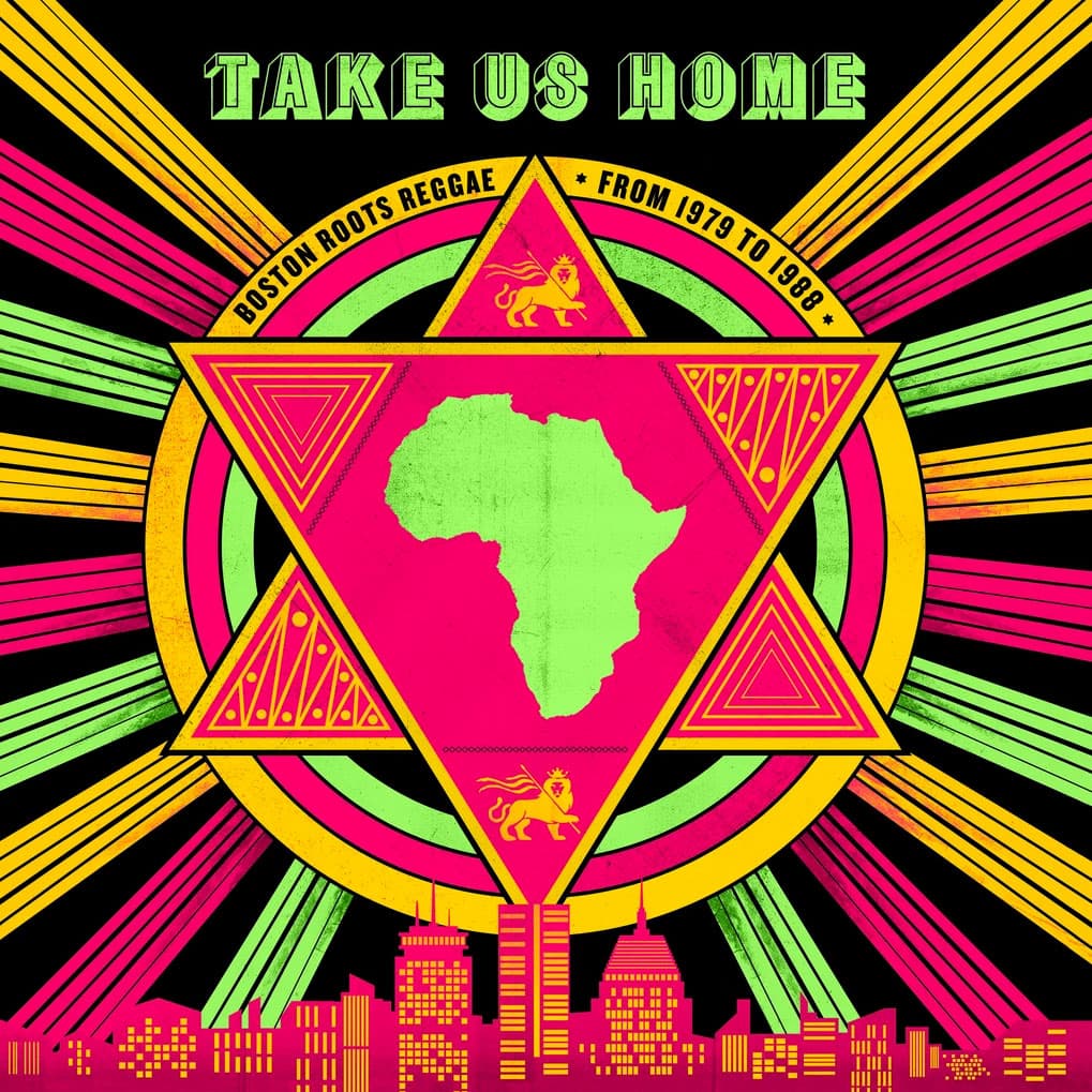 Take Us Home: Boston Roots Reggae