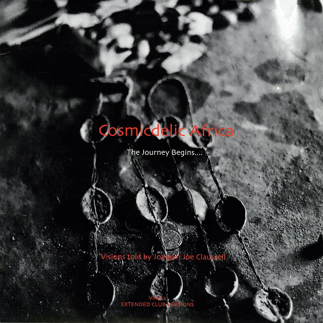 Cosmicdelic Africa: The Journey Begins... Vinyl 2