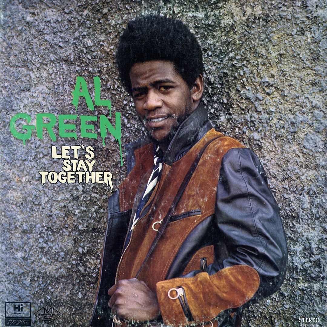 Let’s Stay Together