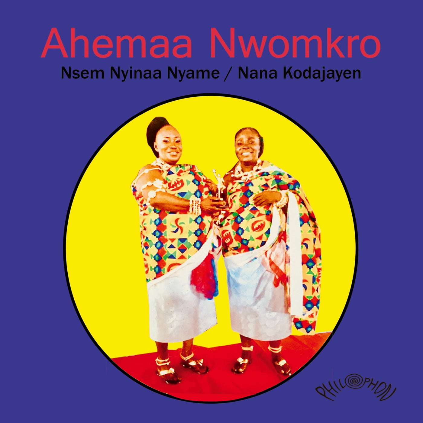 Nsem Nyinaa Nyame / Nana Kodajayen