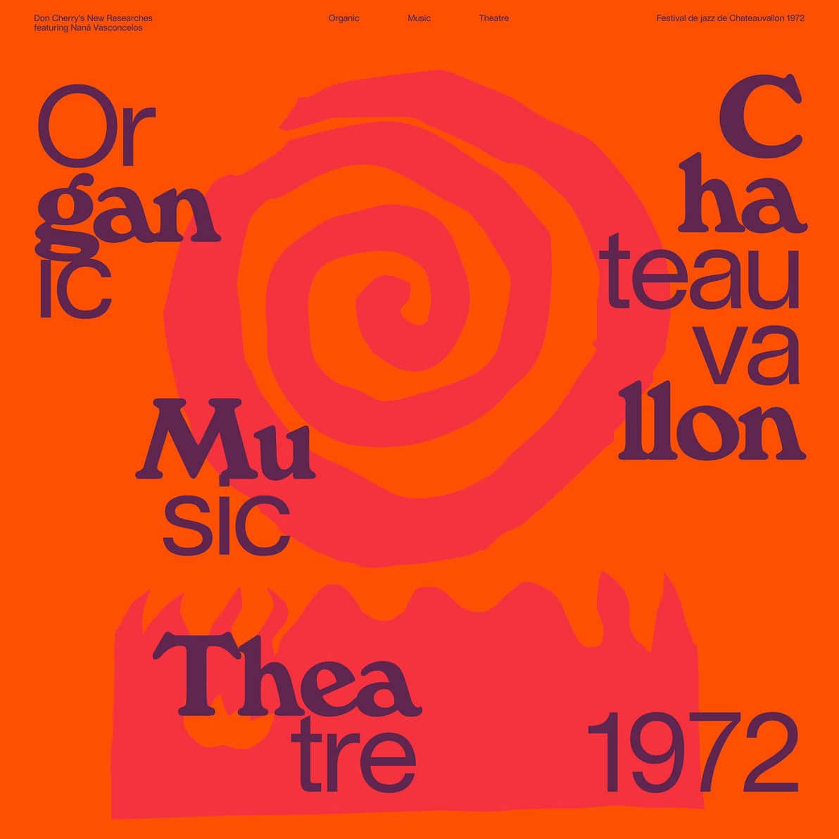Organic Music Theatre Festival De Jazz De Chateauvallon 1972