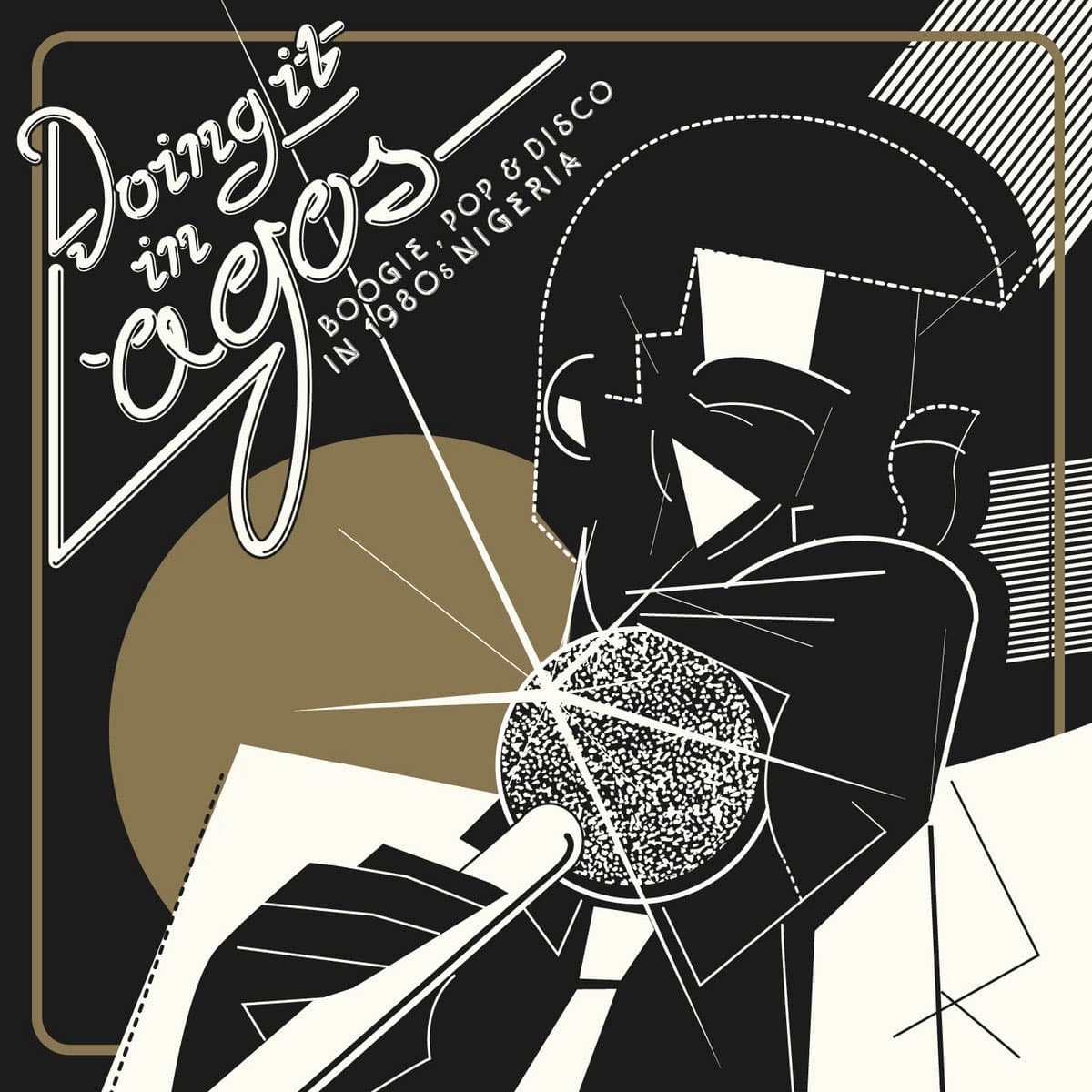 Doing It In Lagos (Boogie, Pop & Disco in 1980’s Nigeria)