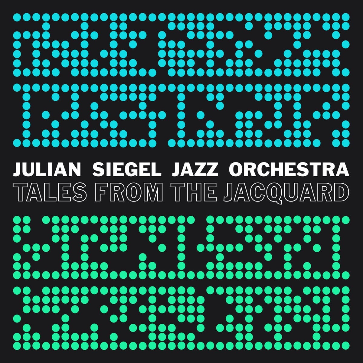 Julian Siegel Jazz Orchestra - Tales From The Jacquard - lp