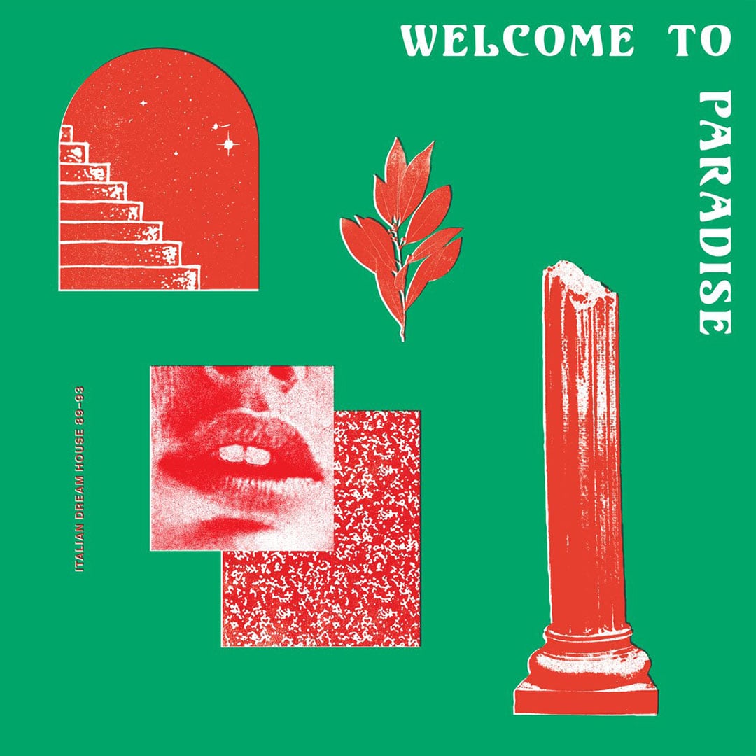 Welcome To Paradise, Italian Dream House (89-93) Vol. 1